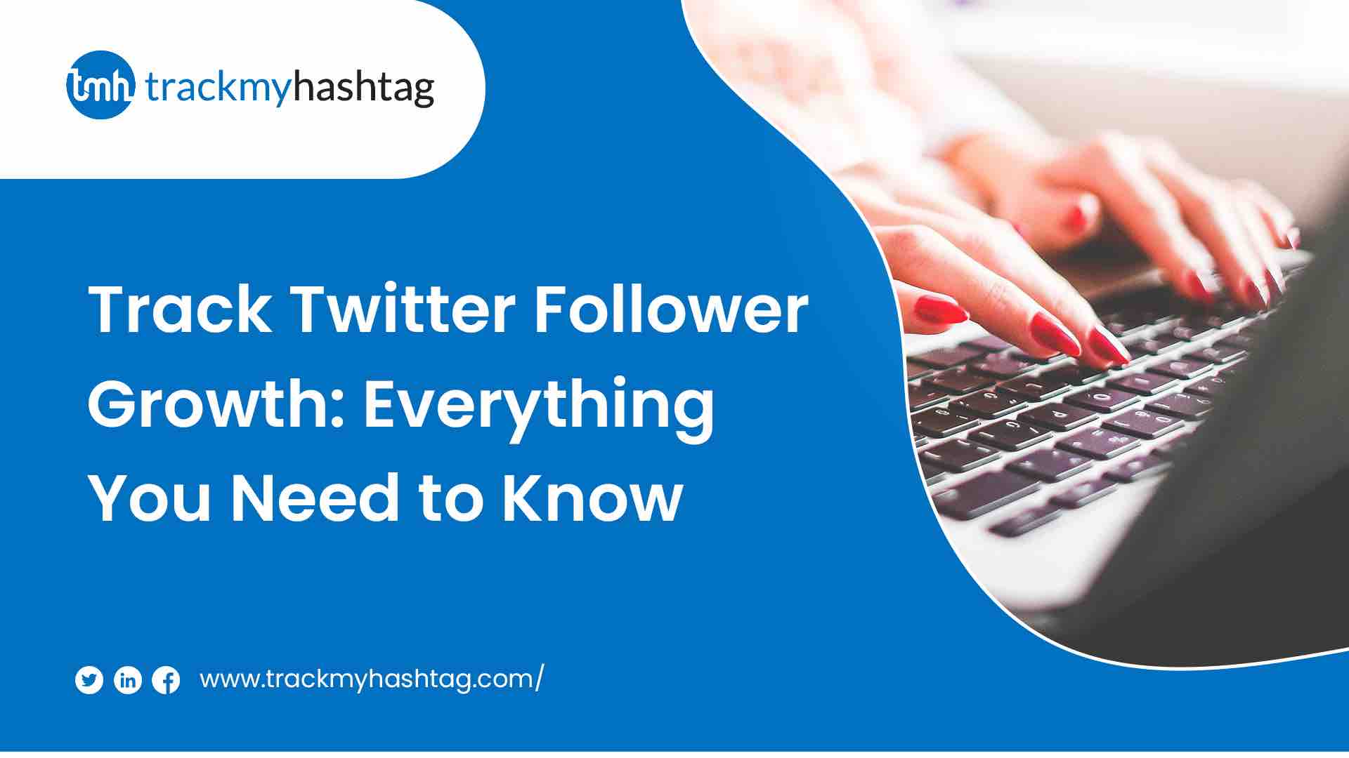 Track Twitter Follower Growth: Everything You Need to Know